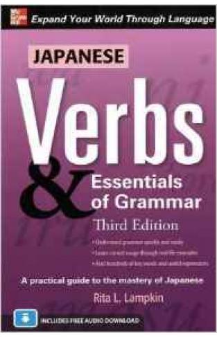 Japanese Verbs & Essentials of Grammar Third Edition