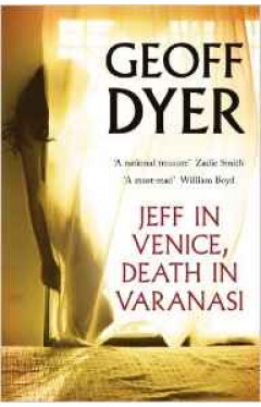 Jeff In Venice Death In Varanasi 