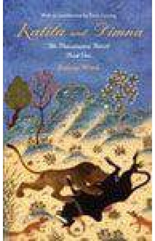 Kalila And DimnaFables Of Friendship And Betrayal From The Pancatantra Book 1