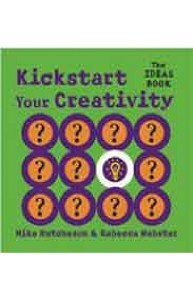 Kickstart Your Creativity Kickstart Your Creativity