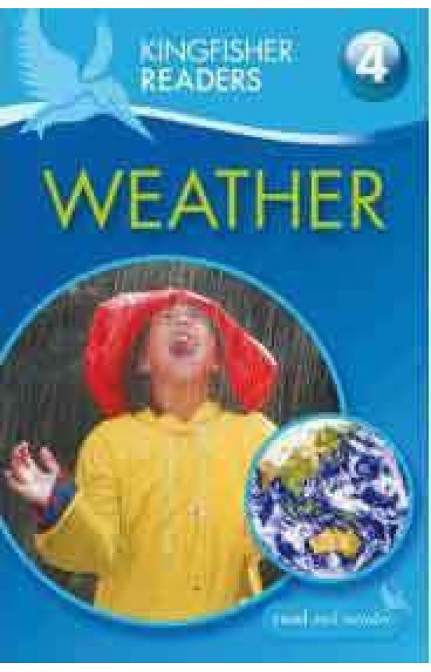Kingfisher Readers: Weather Level 4: Reading Alone