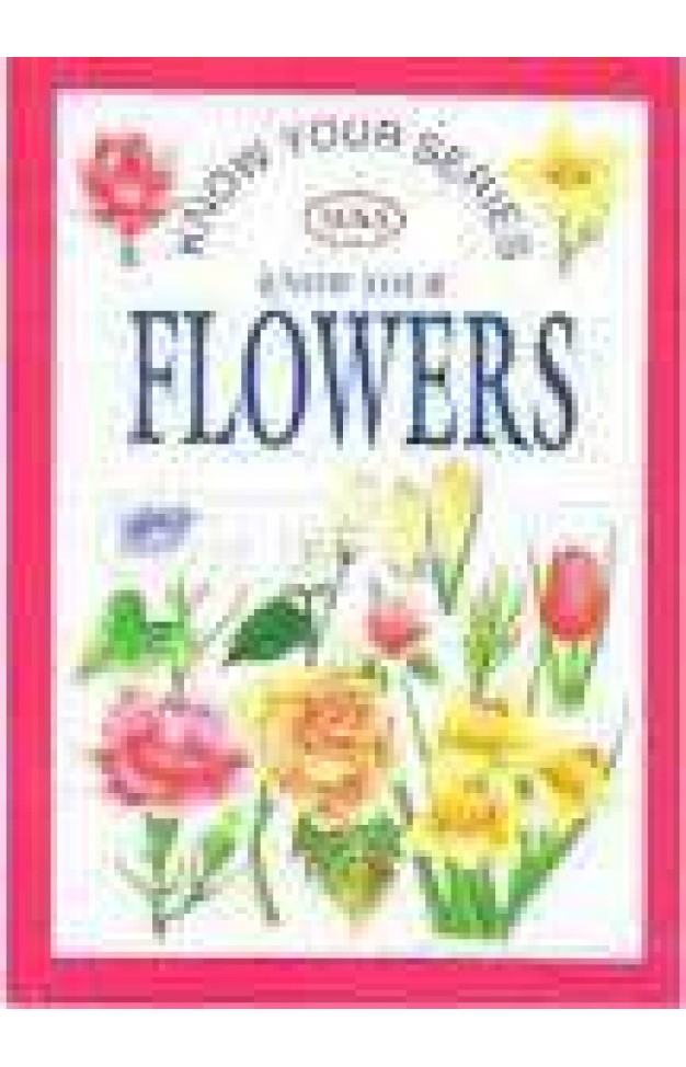 Know Your Series Know Your Flowers 