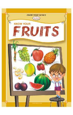Know Your Series Know Your Fruits 