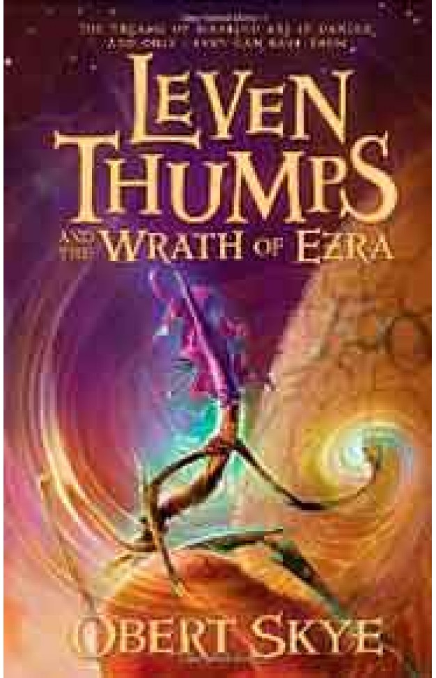 Leven Thumps # 4: Leven Thumps And The Wrath Of Ezra Leven Thumps # 4: Leven Thumps And The Wrath Of Ezra