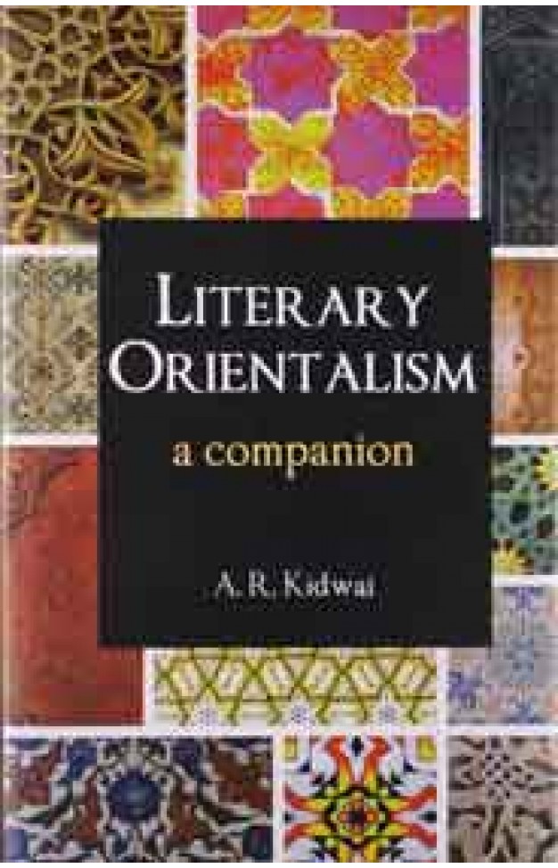 Literary Orientalism A Companion