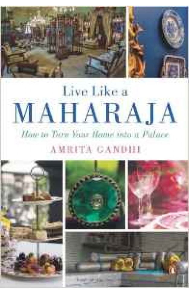 Live Like a Maharaja