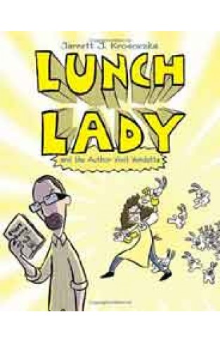 Lunch Lady and the Author Visit Vendetta Lunch Lady 3 