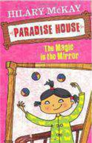 Magic in the Mirror Paradise House -