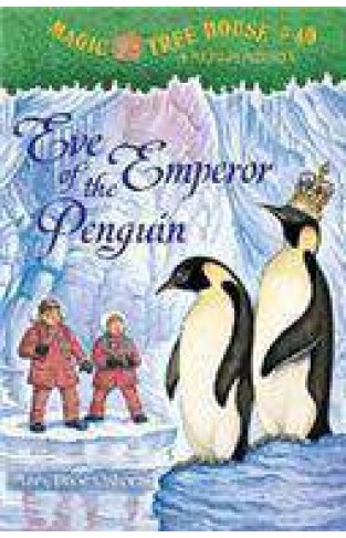 Magic Tree House  40 Eve of the Emperor Penguin A Stepping Stone Book