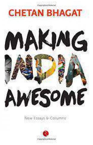 Making India Awesome  Essays and Columns Amazon Exclusive