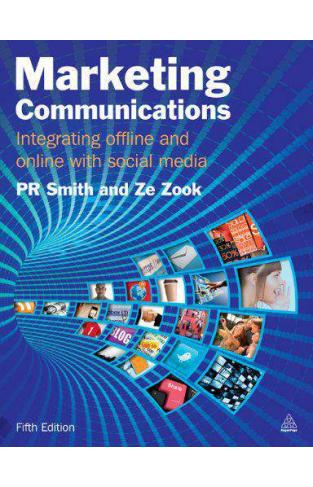 Marketing Communications: Integrating Offline and Online with Social Media