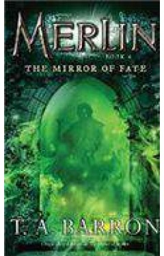 Merlin Book 4 The Mirror Of Fate 