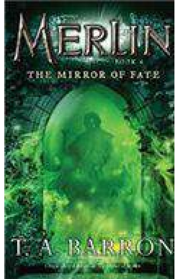 Merlin Book 4 The Mirror Of Fate 