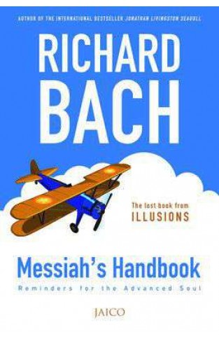 Messiahs Handbook The Lost Book of Illusion   -