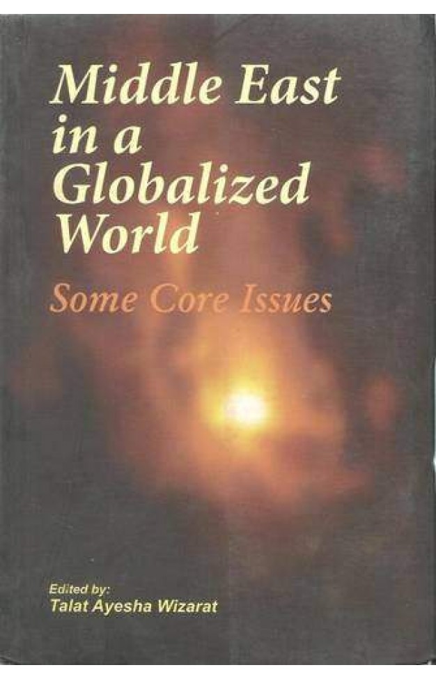 Middle East in a Globalized World Some Core Issues 