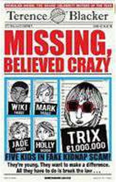 Missing, Believed Crazy