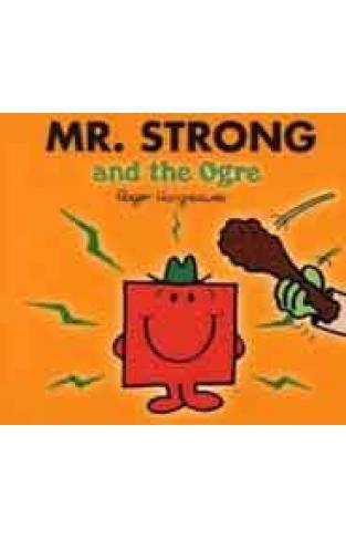 Mr Strong and the Ogre Mr Men & Little Miss Sparkly