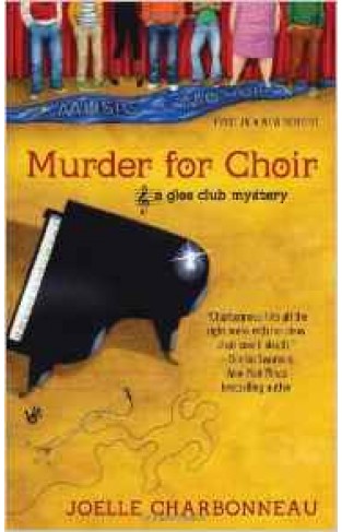 Murder for Choir A Glee Club Mystery