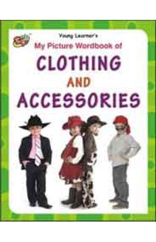 My Picture Workbook Of Clothing And Accessories