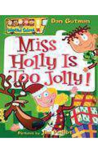 My Weird School  14 Miss Holly Is Too Jolly