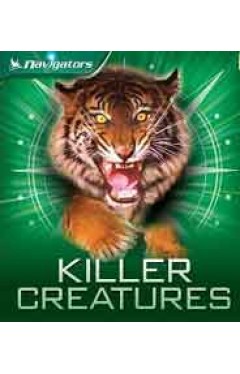 NAVIGATORS: KILLER CREATURES