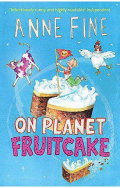 On Planet Fruit cake