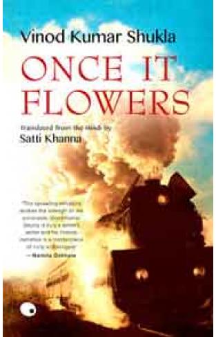 Once It Flowers -