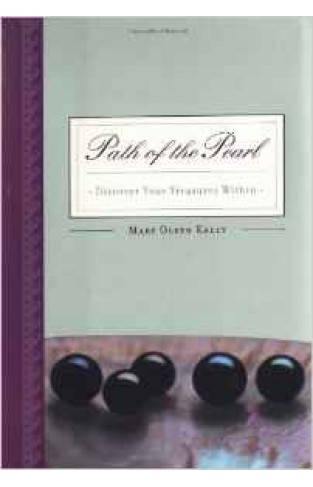 Path Of The Pearl: Discover Your Treasures Within