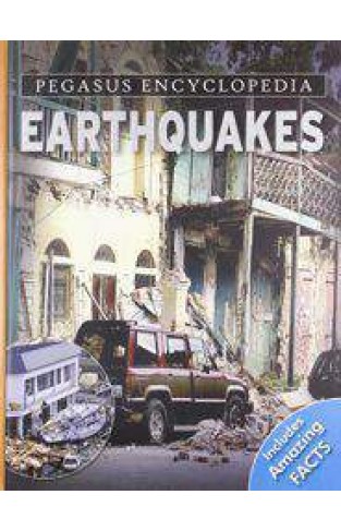 Pegasus Encyclopedia Library Earthquakes