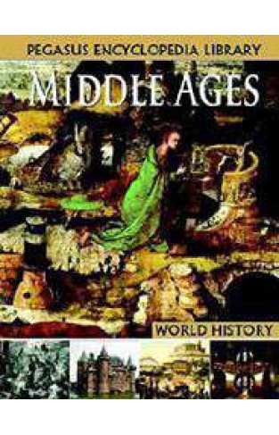 Pegasus Encyclopedia Library  Middle Ages