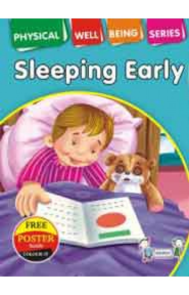 Physical Well Being SeriesSleeping Early