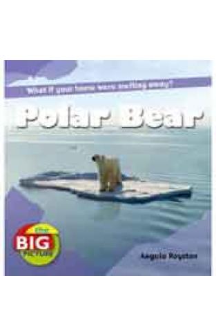 Polar Bear - The Big Picture Series # 3
