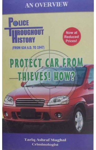 Police Throughout History Protect Car from Thieves How