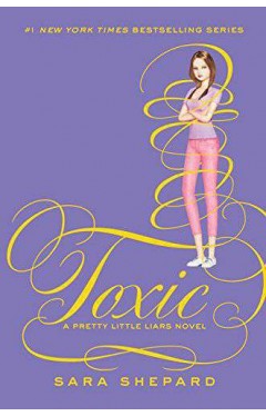 Pretty Little Liars 15 Toxic