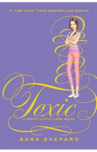 Pretty Little Liars 15 Toxic