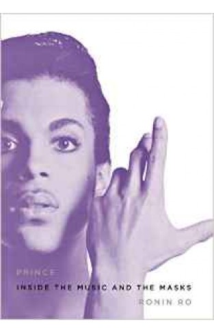 Prince: Inside The Music And The Masks