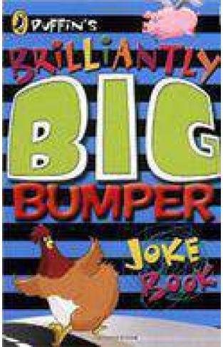 Puffins Brilliantly Big Bumper Joke Book: An AZ of Everything Funny!