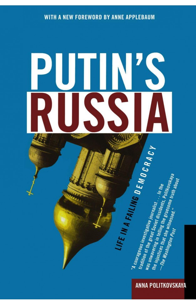 Putins Russia: Life in a Failing Democracy Putins Russia: Life in a Failing Democracy
