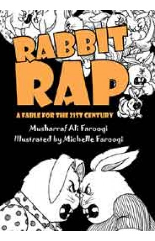 Rabbit Rap A Fable for the 21st Century