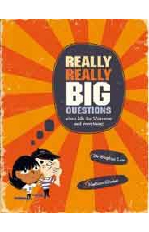 Really Really Big Questions