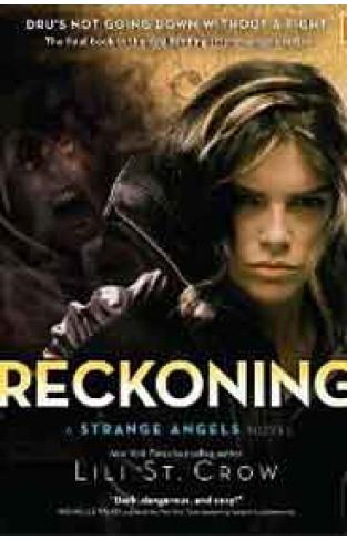 Reckoning: A Strange Angels Novel
