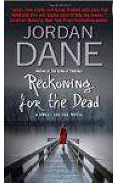 Reckoning for the Dead A Sweet Justice