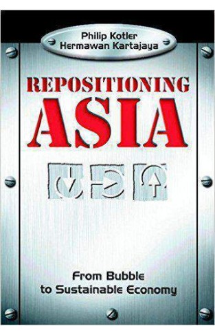 Repositioning Asia: From Bubble To Sustainable Economy