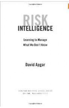 Risk Intelligence Learning to Manage What We Dont Know