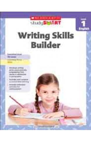 Scholastic Study Smart Writing Skills Builder Level 1 -