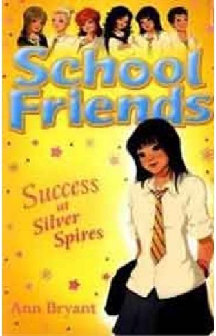 School Friends: Success At Silver Spires