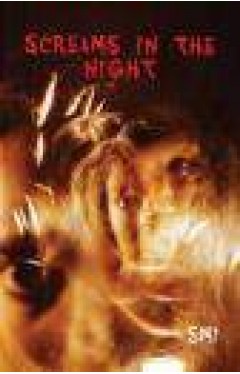 Screams in the Night