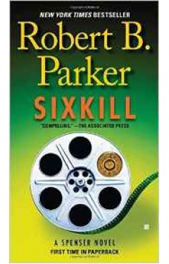 Sixkill Spenser Mystery