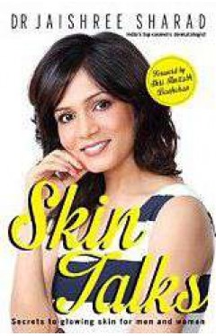 Skin Talks Secrets to Glowing Skin for Men and Women  