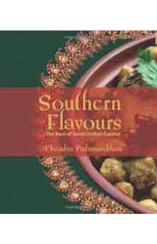 Southern FlavoursThe Best Of South Indian Cuisine